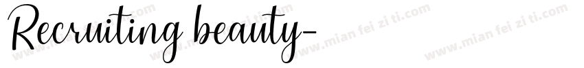 Recruiting beauty字体转换